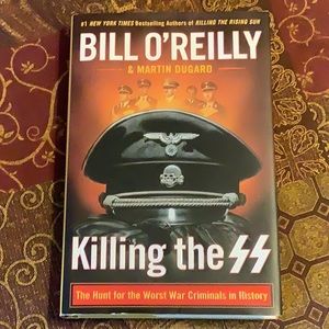 HARD COVER BOOK Bill O’Reilly KILLING the SS The Hunt for Worst War Criminals